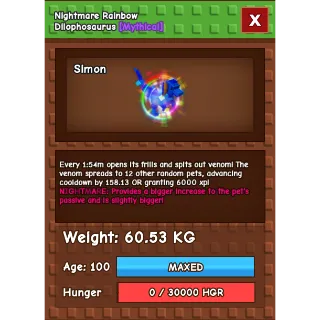 Nightmare Rainbow Dilophosaurus Age 100 Weight 60kg ++ Ability Every 1:54m spread to 12 other pet and granting 6000Xp
