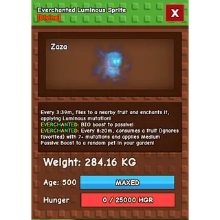 Everchanted Luminous Sprite Age 500 Weight 280KG ++
