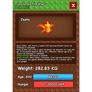 Everchanted Fire Wisp Age 500 Weight 280KG ++