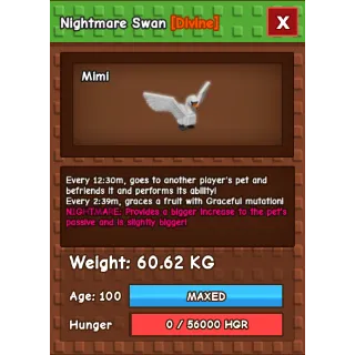 Nightmare Swan Age 100 Weight 60kg ++