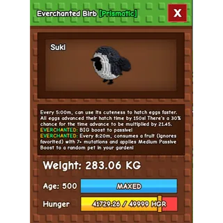 Everchanted Birb Age 500 Weight 280KG ++