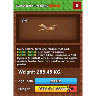 Everchanted Dragonfly Age 500 Weight 280KG ++