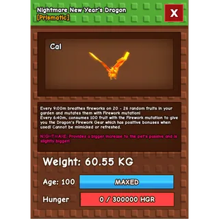 Nightmare New Year Dragon Age 100 Weight 60kg ++