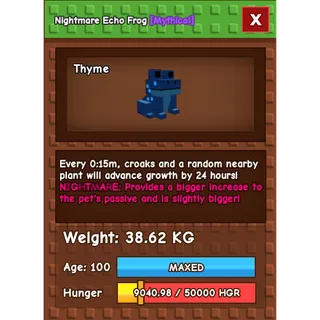Nightmare Echo Frog Age 100 Weight 38kg ++ Ability 15 Second Nearby Plant Advance Growth by 24h