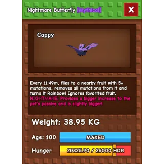 Nightmare Butterfly Age 100 Weight 38kg ++