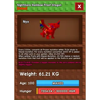 Nightmare Rainbow Frost Dragon Age 100 Weight 60kg ++