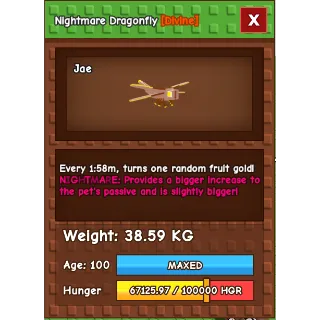 Nightmare Dragonfly Age 100 Weight 38kg ++