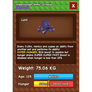 HyperHunger Mimic Octopus Age 125 Weight 75kg ++ Ability 15 Second