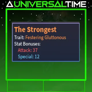 FESTERING GLUTTONOUS THE STRONGEST 🗡️37🪄12|AUT