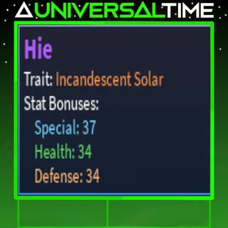 INCANDESCENT SOLAR HIE 🛡️34🪄37🩷34| A UNIVERSAL TIME |AUT