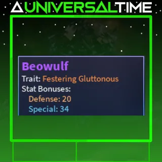 FESTERING GLUTTONOUS BEOWULF 🪄34🛡️20|AUT