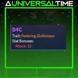 FESTERING GLUTTONOUS D4C 🗡️33|AUT