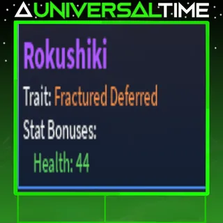 FRACTURED DEFERRED ROKUSHIKI 🩷44|AUT