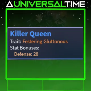 HEXED GLUTTONOUS KILLER QUEEN (KQ) 🛡️28|AUT