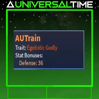 EGOTISTIC GODLY AUTRAIN🛡️36|AUT