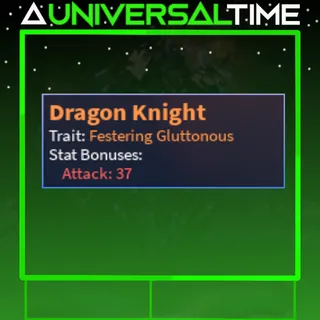 FESTERING GLUTTONOUS DRAGON KNIGHT 🗡️37|AUT