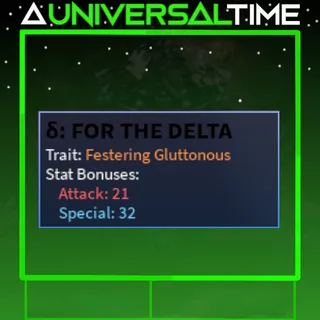 FESTERING GLUTTONOUS FOR THE DELTA 🗡️21🪄32|AUT