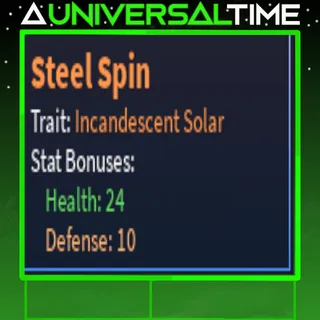 INCANDESCENT SOLAR STEEL SPIN 🩷24🛡️10 |AUT