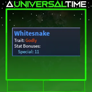 GODLY WHITESNAKE (WS) 🪄11|AUT