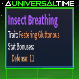 FESTERING GLUTTONOUS INSECT BREATHING 🛡️11 |AUT