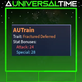 FRACTURED DEFFERED AUTRAIN 🗡️24🪄28|AUT