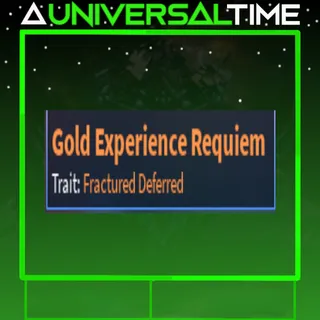 FRACTURED DEFFERED GOLD EXPERIENCE REQUIEM|AUT