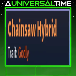 GODLY CHAINSAW HYBRID|AUT