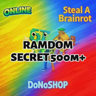 Ramdom secret 500m+