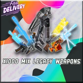 1000x Legacy Weapons (Mixed)