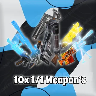 10x 1/1 Weapons