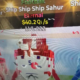 Ship Ship Ship Sahur 5 traits