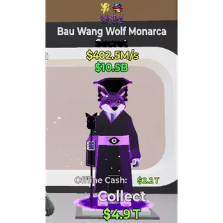 Bau Wang Wolf Monarca $402.5M/s