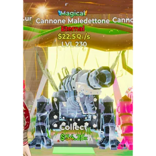 magical cannone maledettone level 230