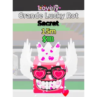 Grande Lucky Rot Lovely