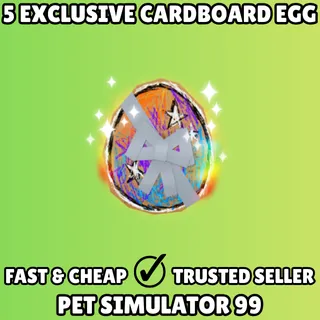 5x Exclusive Cardboard Egg - Pet Simulator 99 PS99