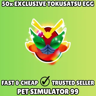 50x Exclusive Tokusatsu Egg - Pet Simulator 99 PS99