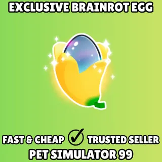 Exclusive Brainrot Egg - Pet Simulator 99 PS99
