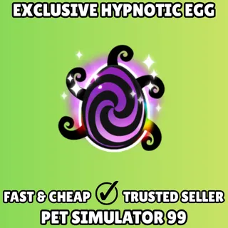 Exclusive Hypnotic Egg - Pet Simulator 99 PS99