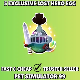 5x Exclusive Lost Hero Egg - Pet Simulator 99 PS99