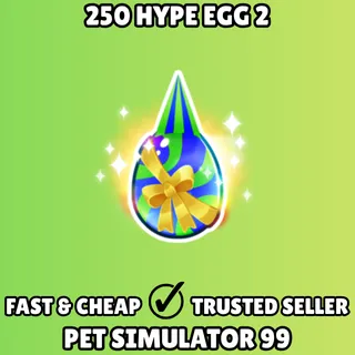 250x Hype Egg 2 - Pet Simulator 99 PS99