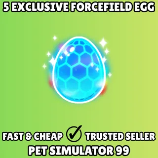 5x Exclusive Forcefield Egg - Pet Simulator 99 PS99