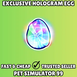 Exclusive Hologram Egg - Pet Simulator 99 PS99