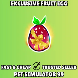 Exclusive Fruit Egg - Pet Simulator 99 PS99
