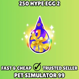250x Hype Egg 3 - Pet Simulator 99 PS99