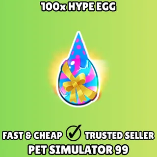100x Hype Egg - Pet Simulator 99 PS99