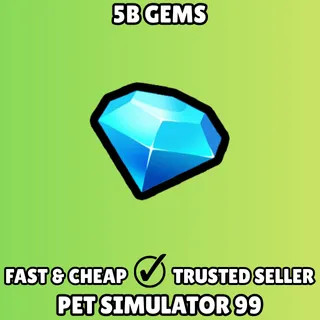 5b Gems - Pet Simulator 99 PS99