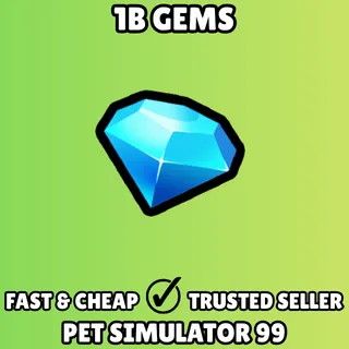 1b Gems - Pet Simulator 99 PS99