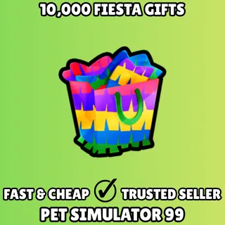 10,000 Fiesta Gift - Pet Simulator 99 PS99