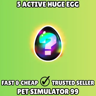 5x Active Huge Egg - Pet Simulator 99 PS99
