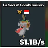 La Secret Combinasion 1.1B/s